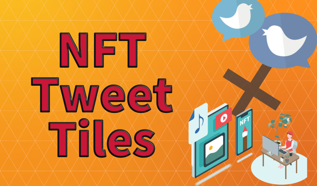 Twitter 新機能“NFT Tweet Tiles ”リリース発表